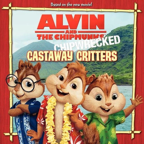 Alvin and the - , chipmunks